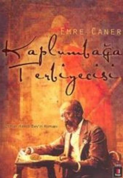 Kaplumbağa Terbiyecisi -Osman Hamdi Beyin Romanı- %25 indirimli Emre C