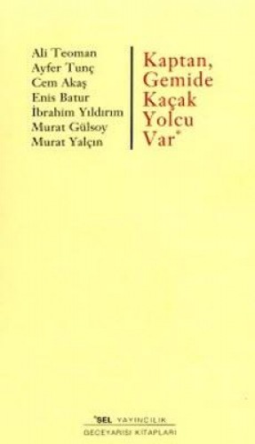Kaptan,Gemide Kaçak Yolcu Var