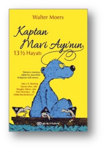 Kaptan Mavi Ayı'nın 13 ½ Hayatı