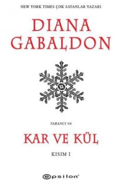 Kar ve Kül Kısım I %25 indirimli Diana Gabaldon