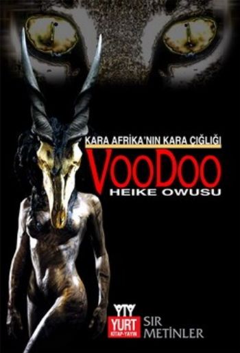 Kara Afrikanın Kara Çığlığı VooDoo