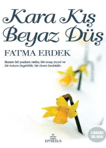 Kara Kış Beyaz Düş