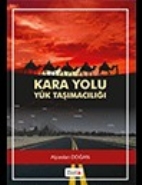 Kara Yolu Yük Taşımacılığı