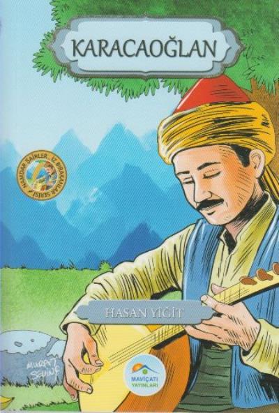 Karacaoğlan Hasan Yiğit Karacaoğlan Hasan Yiğit