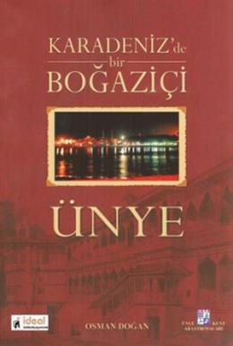 Karadeniz’de Bir Boğaziçi Ünye