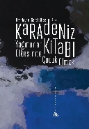 Karadeniz Kitabı-Yağmurlar Ülkesinde Çocuk Olmak