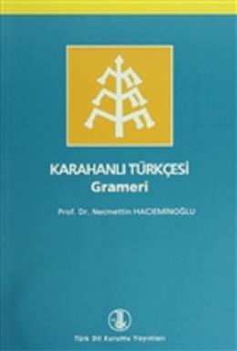 Karahanlı Türkçesi Grameri Necmettin Hacıeminoğlu