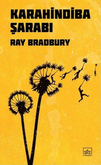 Karahindiba Şarabı Ray Bradbury