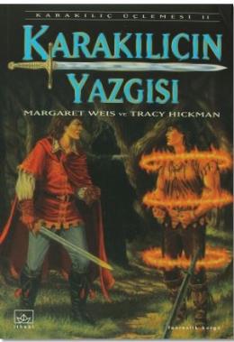 Karakılıcın Yazgısı Tracy Hickman