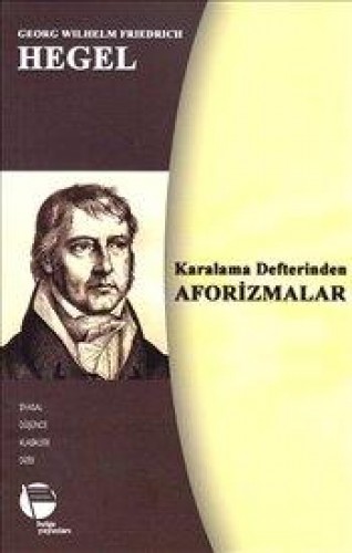 Karalama Defterinden Aforizmalar %17 indirimli Georg W. Friedrich Hege