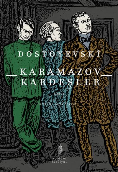 Karamazov Kardeşler Cilt 1 Dostoyevski