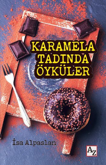 Karamela Tadında Öyküler