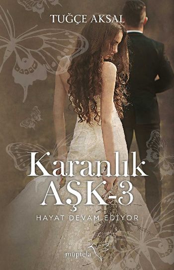 Karanlık Aşk 3-Hayat Devam Ediyor