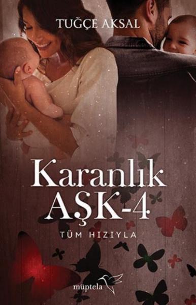 Karanlık Aşk 4 Tüm Hızıyla