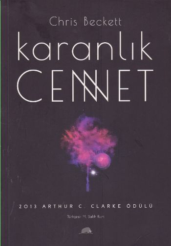 Karanlık Cennet Chris Beckett