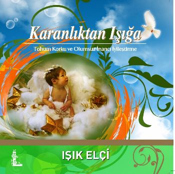 Karanlıktan Işığa [Tohum Korku ve Olumsuz İnancı İyileştirme] (CD) %17