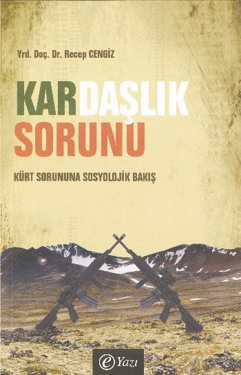 Kardaşlık Sorunu