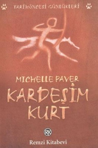 Tarihöncesi Günlükleri-1: Kardeşim Kurt %17 indirimli Michelle Paver