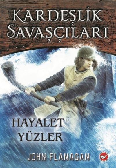 Kardeşlik Savaşçıları 6 Hayalet Yüzler