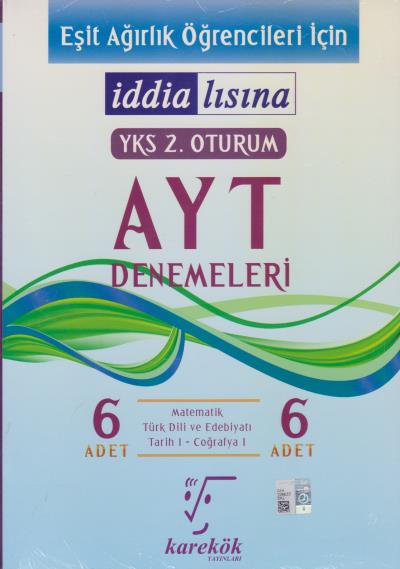 Karekök Karekök İddialısına AYT Eşit Ağırlık Denemeleri 2. Oturum