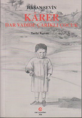 Karer Dar Vadide Çarıklı Çocuk