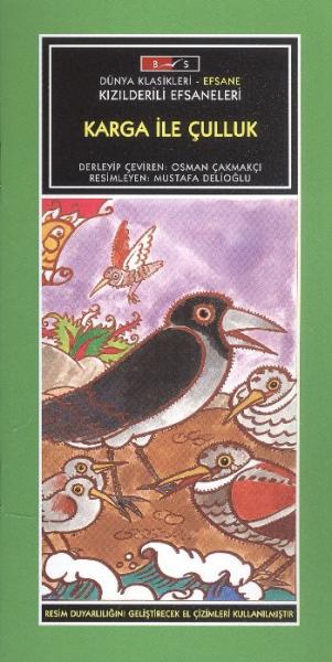 Karga ile Çulluk [Düz Yazı] %17 indirimli