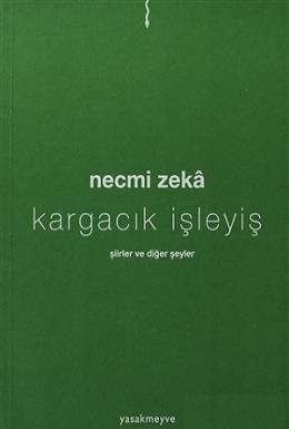 Kargacık İşleyiş Necmi Zeka