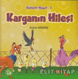 Karganın Hilesi