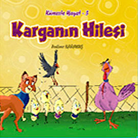 Karganın Hilesi