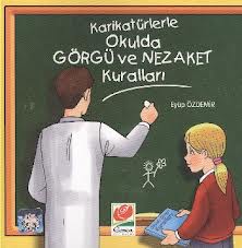 Karikatürlerle Okulda Görgü ve Nezaket Kuralları