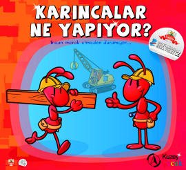 Karıncalar Ne Yapıyor