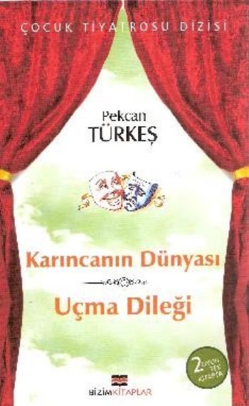 Karıncanın Dünyası / Uçma Dileği