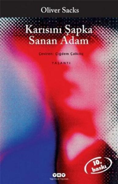 Karısını Şapka Sanan Adam %17 indirimli Oliver Sacks