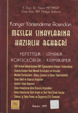 Kariyer Yönlendirme Açısından Meslek Sınavlarına Hazırlık Rehberi Yaşa