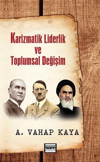 Karizmatik Liderlik Ve Toplumsal Değişim %17 indirimli A. Vahap Kaya