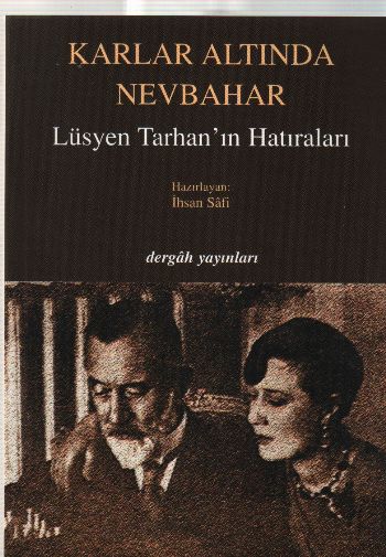 Karlar Altında Nevbahar-Lüsyen Tarhanın Hatıralar %17 indirimli