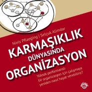 Karmaşıklık Dünyasında Organizasyon