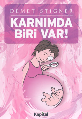 Karnımda Biri Var!