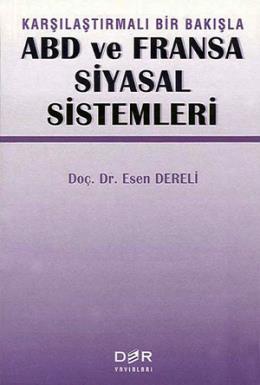 Karşılaştırmalı Bir Bakışla ABD ve Fransa Siyasal Sistemleri