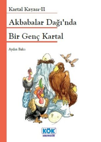 Kartal Kayası 2- Akbabalar Dağı'nda Bir Genç Kartal