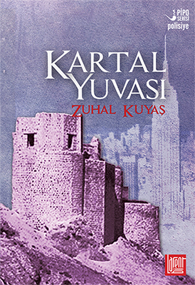 Pipo Serisi Kartal Yuvası Zuhal Kuyaş