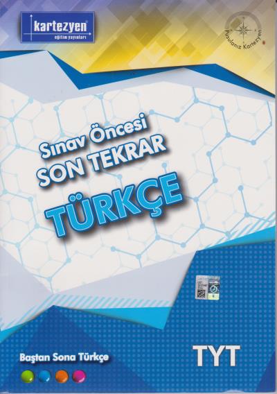 Kartezyen TYT Sınav Öncesi Son Tekrar Türkçe Kolektif Kartezyen TYT Sınav Öncesi Son Tekrar Türkçe Kolektif