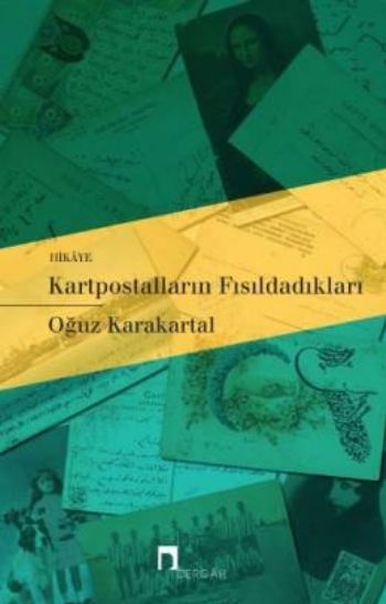 Kartpostalların Fısıldadıkları %17 indirimli Oğuz Karakartal