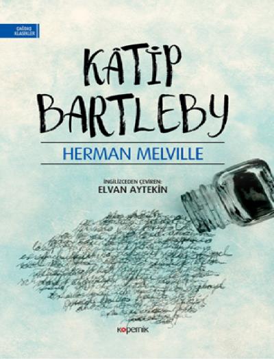 Katip Bartleby Herman Melville