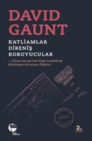 Katliamlar,Direniş,Koruyucular %17 indirimli David Gaunt