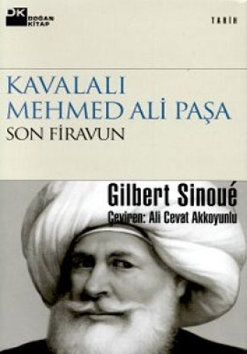 Kavalalı Mehmed Ali Paşa Son Firavun