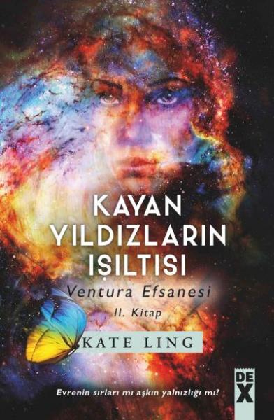 Kayan Yıldızların Işıltısı - Ventura Efsanesi 2. Kitap