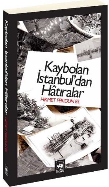 Kaybolan İstanbuldan Hatıralar %17 indirimli Hikmet Feridun Es