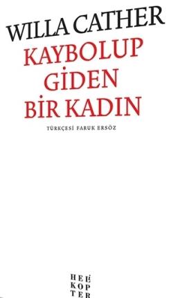 Kaybolup Giden Bir Kadın Willa Cather