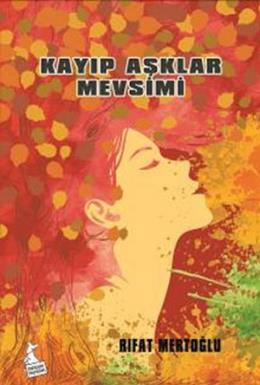 Kayıp Aşklar Mevsimi